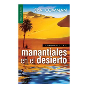 MANANTIALES EN EL DESIERTO VOL.2