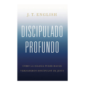 DISCIPULADO PROFUNDO