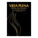 BIBLIA DE ESTUDIO VIDA PLENA RVR60 2
