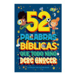 52 PALABRAS BÍBLICAS QUE TODO NIÑO DEBE CONOCER
