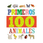 PRIMEROS 100 ANIMALES