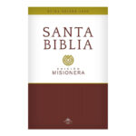 SANTA BIBLIA EDICIÓN MISIONERA RVR 1960