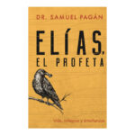 ELIAS, EL PROFETA
