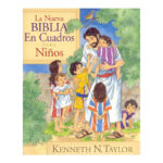 LA NUEVA BIBLIA EN CUADROS PARA NIÑOS