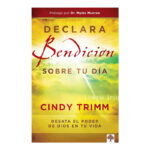 DECLARA BENDICIÓN SOBRE TU DÍA