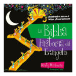 LA BIBLIA HISTORIA DEL EVANGELIO