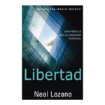 LIBERTAD: GUÍA PRÁCTICA PARA LA LIBERACIÓN ESPIRITUAL