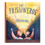 LOS PRISIONEROS, EL TERREMOTO Y LA CANCIÓN DE MEDIANOCHE