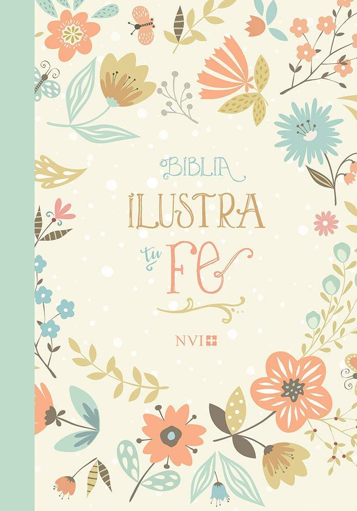 BIBLIA ILUSTRA TU FE